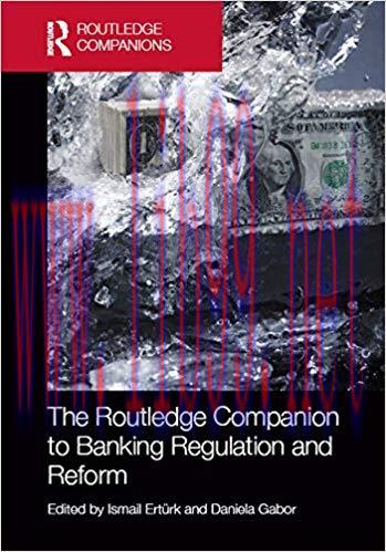 (PDF)The Routledge Companion to Banking Regulation and Reform (Routledge Companions in Business...