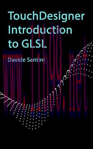 [FOX-Ebook]TouchDesigner Introduction to GLSL