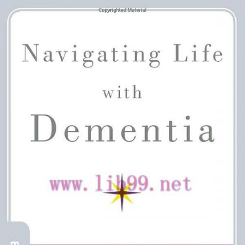 [AME]Navigating Life with Dementia (Brain and Life Books) (Original PDF)