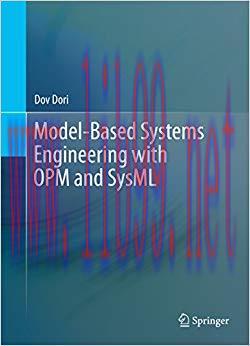 Model-Based Systems Engineering with OPM and SysML 1st ed. 2016 Edition,