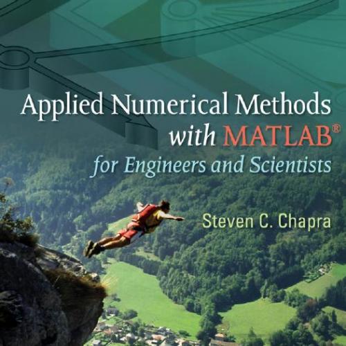 Applied Numerical Methods With MATLAB 3rd Edition
