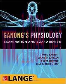 [EPUB]Ganong&rsquo;s Medical Physiology Examination & Board Review