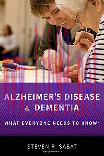 [AME]Alzheimer&rsquo;s Disease and Dementia: What Everyone Needs to Know&reg; (PDF)