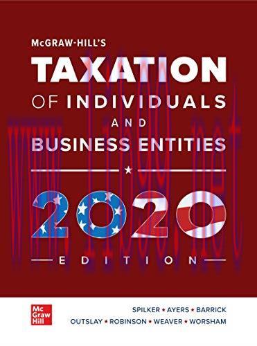 [FOX-Ebook]McGraw-Hill's Taxation of Individuals and Business Entities 2020 Edition, 11th Editi...