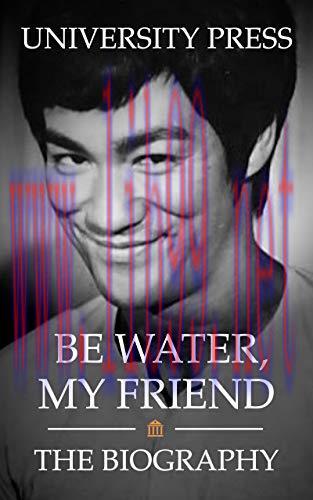 [FOX-Ebook]Be Water, My Friend: The Biography of Bruce Lee