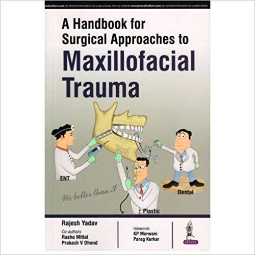 A Handbook for Surgical Approaches to Maxillofacial Trauma