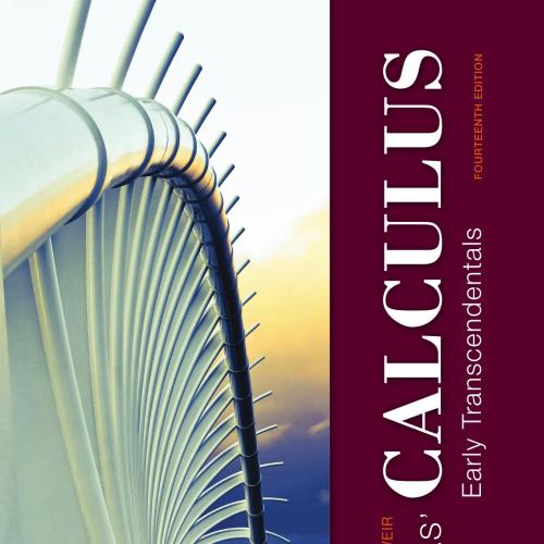 Thomas Calculus Early Transcendentals 14th Edition by Joel R. Hass