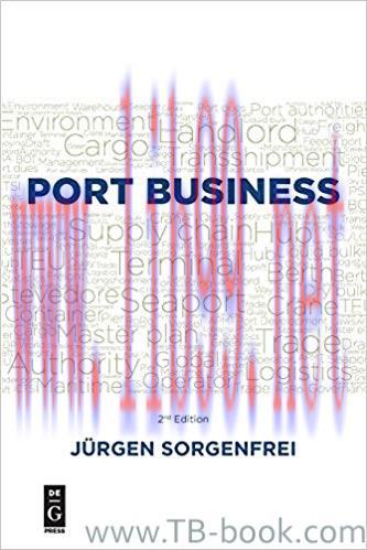 Port Business: Second Edition by J&uuml;rgen Sorgenfrei 课本