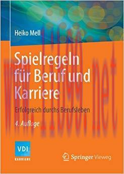 (PDF)Spielregeln f&uuml;r Beruf und Karriere: Erfolgreich durchs Berufsleben (VDI-Buch) (German Edit...