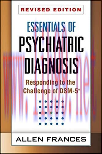 [AME]Essentials of Psychiatric Diagnosis, Revised Edition: Responding to the Challenge of DSM-5...
