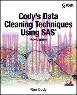 Cody&rsquo;s Data Cleaning Techniques Using SAS, Third Edition 3rd Edition,