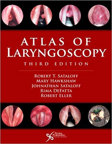 Atlas of Laryngoscopy, Third Edition