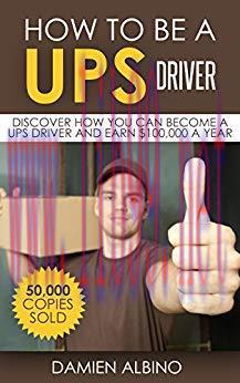 How to be a UPS driver: Discover how you can become a UPS driver and earn $100,000 a year (UPS ...