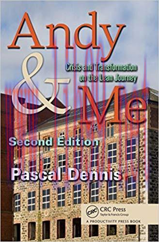 Andy & Me: Crisis & Transformation on the Lean Journey 2nd Edition,