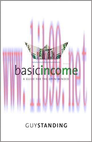 Basic Income: A Guide for the Open-Minded