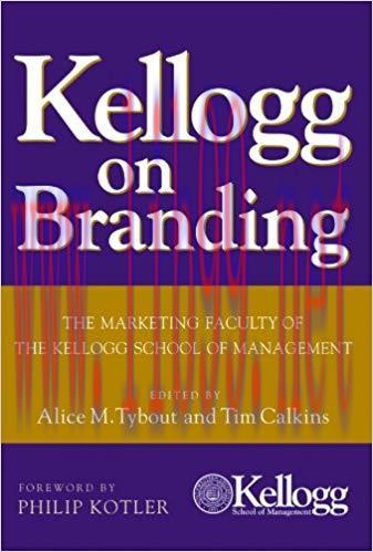 Kellogg on Branding: The Marketing Faculty of The Kellogg School of Management 1st Edition,