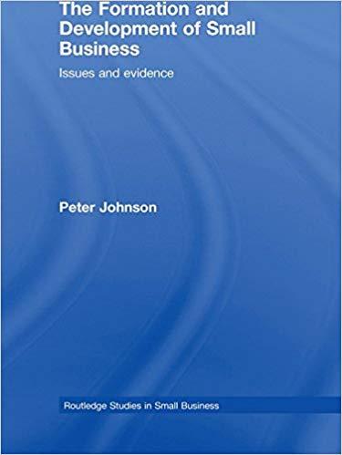(PDF)The Formation and Development of Small Business Issues and Evidence (Routledge Studies in ...