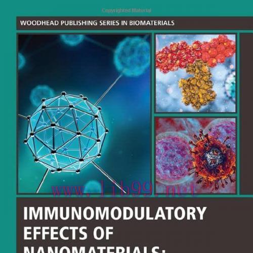 [AME]Immunomodulatory Effects of Nanomaterials: Assessment and Analysis (Woodhead Publishing Se...