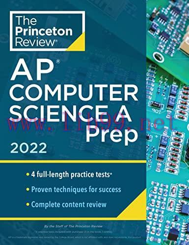 [FOX-Ebook]Princeton Review AP Computer Science A Prep, 2022: 4 Practice Tests + Complete Conte...