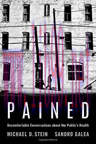 [AME]Pained: Uncomfortable Conversations about the Public&rsquo;s Health (Original PDF)