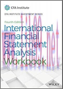 (PDF)International Financial Statement Analysis Workbook (CFA Institute Investment Series) 4th ...