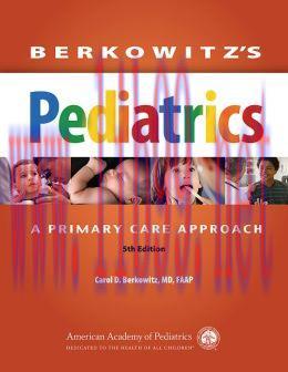 [AME]Berkowitz's Pediatrics: A Primary Care Approach, 5th Edition (Original PDF)