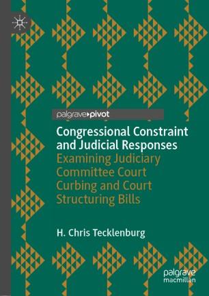 Congressional Constraint and Judicial Responses