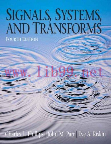 [FOX-Ebook]Signals, Systems, and Transforms, 4th Edition