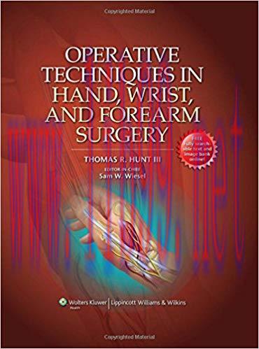 [PDF]Operative Techniques in Hand, Wrist, and Forearm Surgery+CHM版