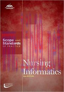 [AME]Nursing Informatics: Scope and Standards of Practice, 2nd Edition