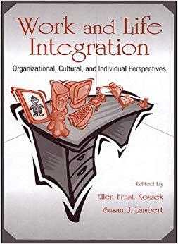 (PDF)Work and Life Integration Organizational, Cultural, and Individual Perspectives (Applied P...