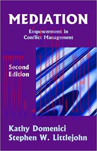 Mediation: Empowerment in Conflict Management 2nd Edition,