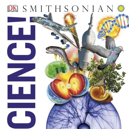 Science! (Knowledge Encyclopedias) - Dorling Kindersley - Dorling Kindersley