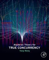 [PDF]Algebraic Theory for True Concurrency