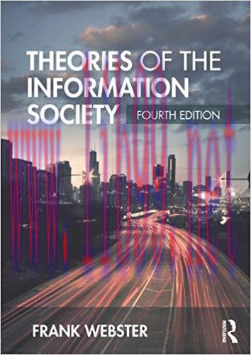 Theories of the Information Society (International Library of Sociology) 4th Edition,