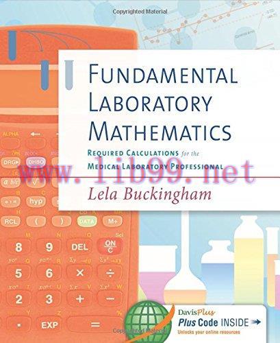 [AME]Fundamental Laboratory Mathematics: Required Calculations for the Medical Laboratory Profe...