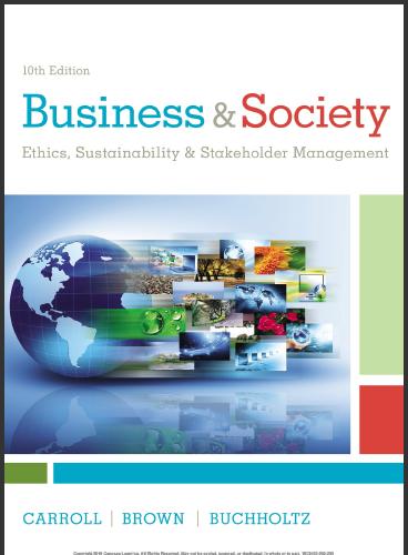 (IM)Business & Society_ Ethics, Sustainability & Stakeholder Management, 10th Edition .zip
