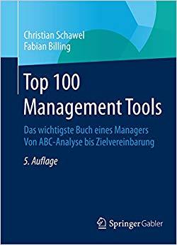 (PDF)Top 100 Management Tools Das wichtigste Buch eines Managers Von ABC-Analyse bis Zielverein...