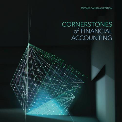 (Test Bank)Cornerstones of Financial Accounting 2nd Canadian Editon by Rich.zip