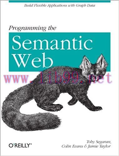 (PDF)Programming the Semantic Web: Build Flexible Applications with Graph Data 1st Edition