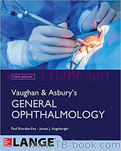 Vaughan & Asbury&rsquo;s General Ophthalmology, 19th Edition by Paul Riordan-Eva