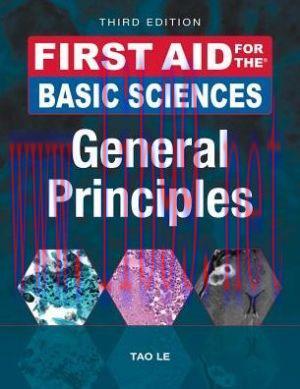 [AME]First Aid for the Basic Sciences: General Principles, Third Edition (ORIGINAL PDF from_ Pu...