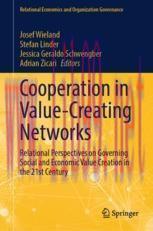 [PDF]Cooperation in Value-Creating Networks: Relational Perspectives on Governing Social and Ec...
