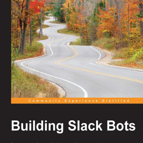 Building Slack Bots