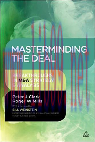 (PDF)Masterminding the Deal: Breakthroughs in M&A Strategy and Analysis 1st Edition