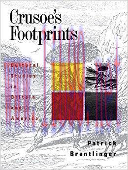 Crusoe&rsquo;s Footprints: Cultural Studies in Britain and America (Primary Socialization, Language a...