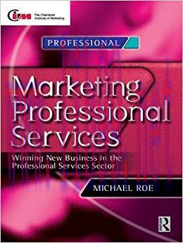 (PDF)Marketing Professional Services: Winning New Business in the Professional Services Sector ...