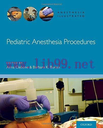 [AME]Pediatric Anesthesia Procedures (Anesthesia Illustrated) (Original PDF)