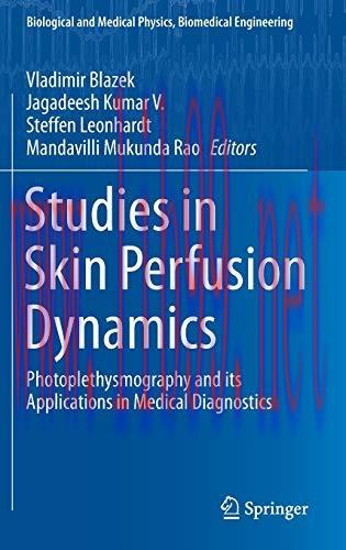 [AME]Studies in Skin Perfusion Dynamics: Photoplethysmography and its Applications in Medical D...