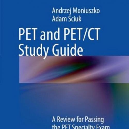 PET and PET-CT Study Guide